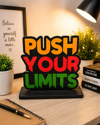Custom Motivational Wooden Desk Decor “Push Your Limits” | Custom Your Line | Custom Inspirational Quote Stand for Office, Home, Study Table | Gift for Students, Friends & Colleagues size -- 6 inch