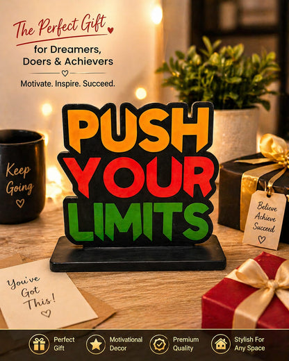 Custom Motivational Wooden Desk Decor “Push Your Limits” | Custom Your Line | Custom Inspirational Quote Stand for Office, Home, Study Table | Gift for Students, Friends & Colleagues size -- 6 inch
