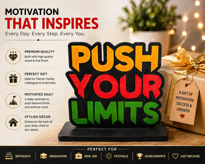 Custom Motivational Wooden Desk Decor “Push Your Limits” | Custom Your Line | Custom Inspirational Quote Stand for Office, Home, Study Table | Gift for Students, Friends & Colleagues size -- 6 inch